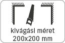 kivágási méret: 200x200 mm