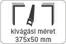 kivágási méret: 375x50 mm