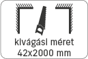 kivágási méret: 42x2000 mm