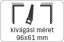kivágási méret: 96x61 mm
